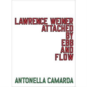 Lawrence Weiner by Antonella Camarda