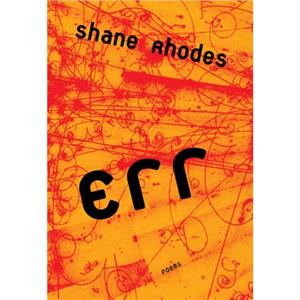 Err by Shane Rhodes