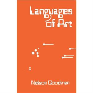 Languages of Art by Nelson Goodman