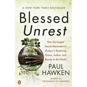 Blessed Unrest by Paul Paul Hawken Hawken