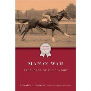 Man o War by Edward L. Bowen