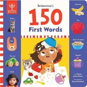 Britannicas 150 First Words by Britannica Group