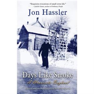 Days Like Smoke by Jon Hassler