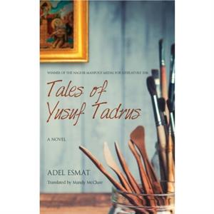 Tales of Yusuf Tadrus by Adel Esmat