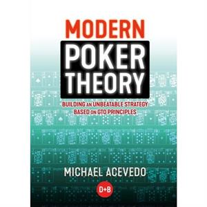 Modern Poker Theory by Michael Acevedo