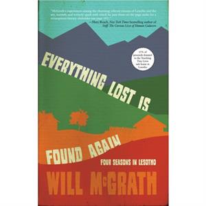 Everything Lost Is Found Again by Will McGrath