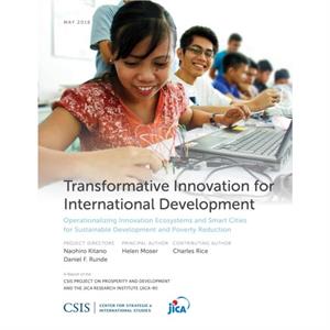 Transformative Innovation for International Development by Helen Moser