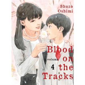 Blood on the Tracks volume 4 by Shuzo Oshimi