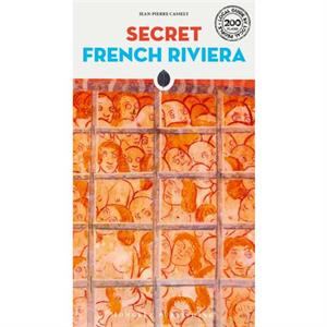 Secret French Riviera Guide by Jean Pierre Cassely