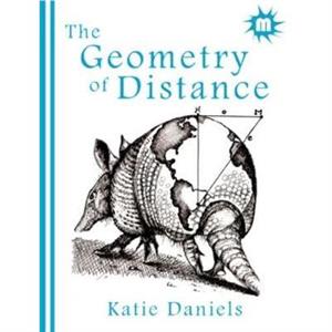 The Geometry of Distance by Katie Daniels