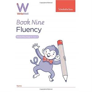 WriteWell 9 Fluency Year 4 Ages 89 by Carol Matchett