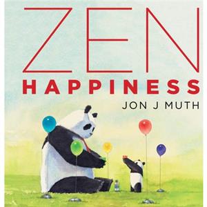 Zen Happiness by Muth & Jon J