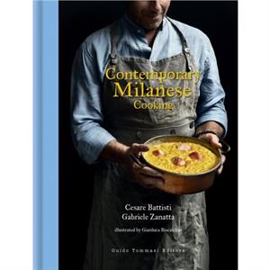 Contemporary Milanese Cooking by Gabriele Zanatta