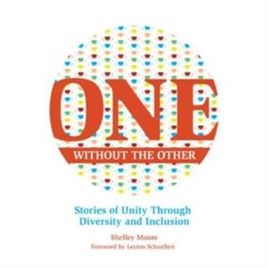 One Without the Other by Shelley Moore