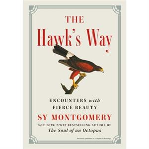 The Hawks Way by Sy Montgomery