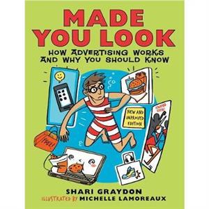 Made You Look by Shari Graydon