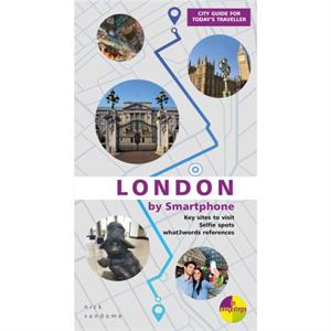 London by Smartphone by Nick Vandome