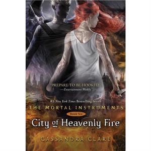 City of Heavenly Fire 6 by Cassandra Clare