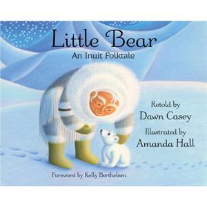 Little Bear by Dawn Casey