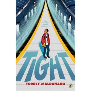 Tight by Torrey Maldonado