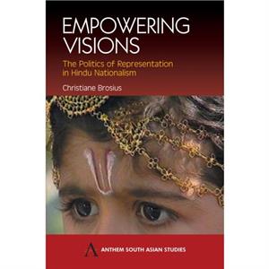 Empowering Visions by Christiane Brosius