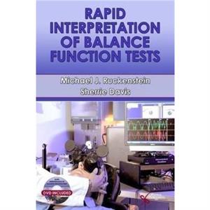 Rapid Interpretation of Balance Function Tests by Sherrie Davis