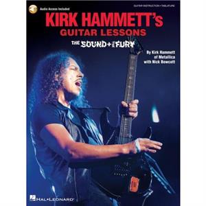 KIRK HAMMETTS GUITAR LESSONSTHE SOUND TH by KIRK HAMMETT