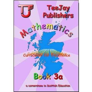 TeeJay Mathematics CfE Third Level Book 3A by Thomas Strang