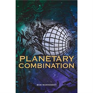 Planetary Combination by Bob Makransky