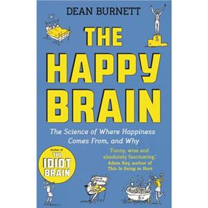 The Happy Brain by Dean Burnett