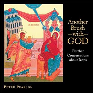 Another Brush with God by Peter Pearson