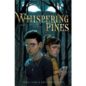 Whispering Pines by Heidi Lang & Kati Bartkowski