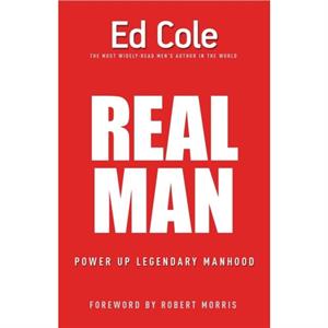 Real Man by Cole Edwin Louis Cole