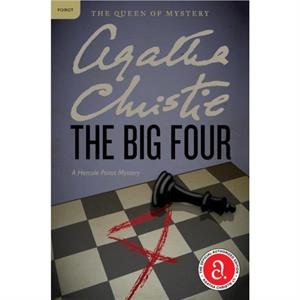 The Big Four  A Hercule Poirot Mystery by Agatha Christie