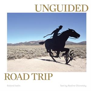 Unguided Road Trip by Roland Iselin