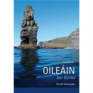 Oileain  the Irish Islands Guide by David Walsh