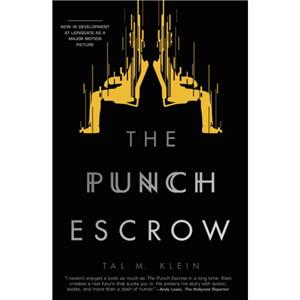 The Punch Escrow by Tal M. Klein