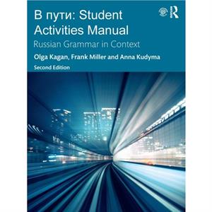 V Puti Student Activities Manual by Olga Kagan