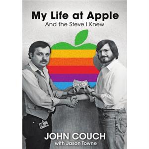 My Life at Apple by John Couch