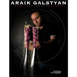 Araik Galstyan Festive Floral Designs by Araik Galstyan