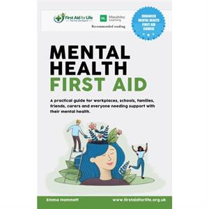 Mental Health First Aid by Emma Hammett