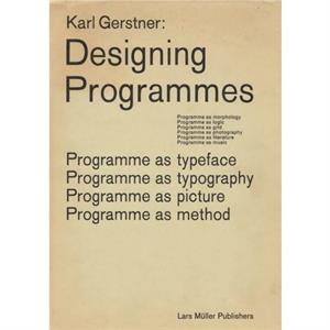 Designing Programmes by Karl Gerstner