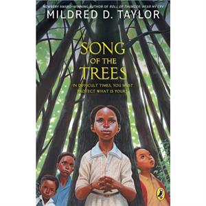 Song of the Trees by Mildred D Taylor