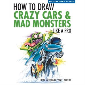 How To Draw Crazy Cars  Mad Monsters Like a Pro by Thom TaylorEd Newton