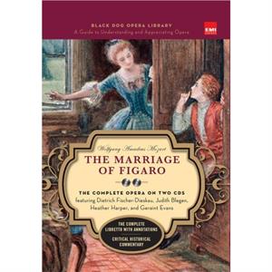 The Marriage Of Figaro Book And CDs by Wolfgang Amadeus Mozart