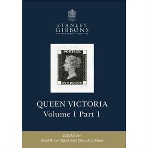 SPECIALISED VOLUME 1 QUEEN VICTORIA by Stanley Gibbons