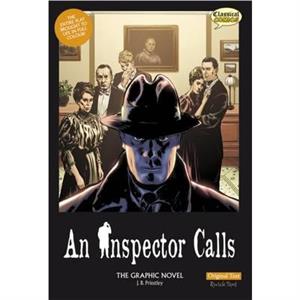 An Inspector Calls the Graphic Novel by J. B. Priestley