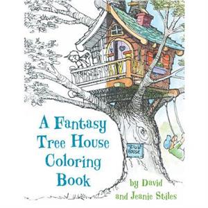 A Fantasy Tree House Coloring Book by Jean Stiles