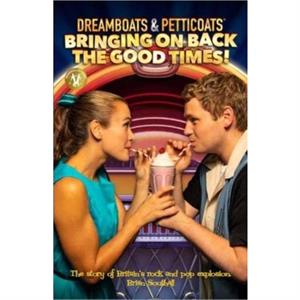 Dreamboats  Petticoats by Brian Southall