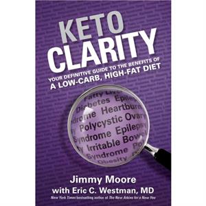 Keto Clarity by Jimmy Moore